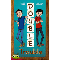 Bug Club Level 27 - Ruby: Double Trouble -Dominic Barker Paperback Children's Book