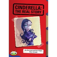 Bug Club Level 30 - Sapphire -Cinderella: The Real Story - Children's Book