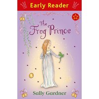 Early Reader: The Frog Prince Sally Gardner Paperback Book