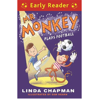 Early Reader: Mr Monkey Plays Football -Sam Hearn Linda Chapman Book