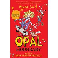 Opal Moonbaby and the Best Friend Project: Book 1 Paperback Book
