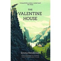 The Valentine House -Emma Henderson Fiction Novel Book