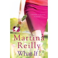 What If? Martina Reilly Paperback Book