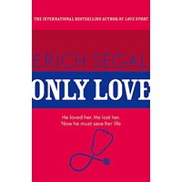 Only Love -Erich Segal Fiction Book
