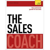 The Sales Coach: Teach Yourself Richard White Paperback Book