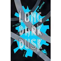Long Dark Dusk: Australia Book 2 (The Australia Trilogy) - Fiction Book