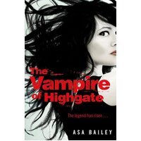 The Vampire of Highgate Asa Bailey Paperback Book