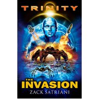 Trinity: The Invasion Zack Satriani Paperback Book