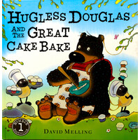 Hugless Douglas and the Great Cake Bake: Hugless Douglas - Children's Book