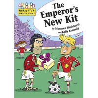 Hopscotch Twisty Tales: The Emperor's New Kit Paperback Book