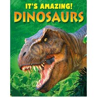 It's Amazing: Dinosaurs Annabel Savery Paperback Book