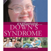 Explaining... Down's Syndrome -Angela Royston Book