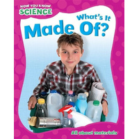 Now You Know Science: What's It Made Of -Terry Jennings Children's Book