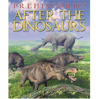 Prehistoric: After the Dinosaurs David West Paperback Book