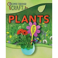 Discover Through Craft: Plants (Discover Through Craft) - Children's Book