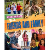 Keeping Safe: With Friends and Family Honor Head Hardcover Book