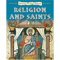 Discover the Anglo-Saxons: Religion and Saints Book