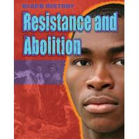 Black History: Resistance and Abolition Dan Lyndon Paperback Book