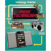 Technology Timelines: Music Technology Tom Jackson Hardcover Book