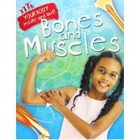 Your Body: Inside and Out: Bones and Muscles Angela Royston Paperback Book