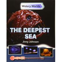 Watery Worlds: The Deepest Sea Jinny Johnson Paperback Book