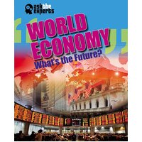 Ask the Experts: World Economy: What's the Future? Matt Anniss Paperback Book
