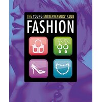 Young Entrepreneurs Club: Fashion (Young Entrepreneur's Club) Paperback Book