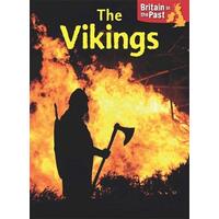 Britain in the Past: Vikings (Britain in the Past) - Children's Book