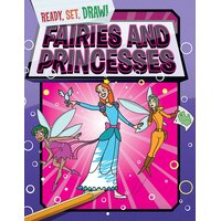Ready, Set, Draw: Fairies and Princesses Paul Gamble Paperback Book