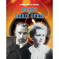 Dynamic Duos of Science: Pierre and Marie Curie Robyn Hardyman Hardcover Book