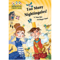 Hopscotch Twisty Tales: Too Many Nightingales! (Hopscotch: Twisty Tales) - 