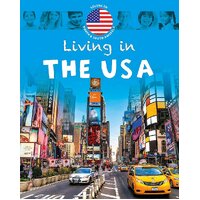Living in: North & South America: The USA (Living in) - Children's Book