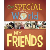 Our Special World: My Friends (Our Special World) -Lennon, Liz Children's Book