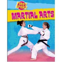 First Sport: Martial Arts -James Nixon Children's Book