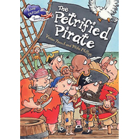 Race Further with Reading: The Petrified Pirate (Race Further with Reading)