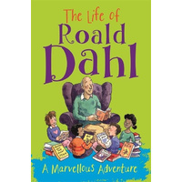 The Life of Roald Dahl: A Marvellous Adventure -Emma Fischel Book