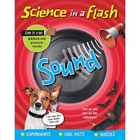 Science in a Flash: Sound (Science in a Flash) - Children's Book