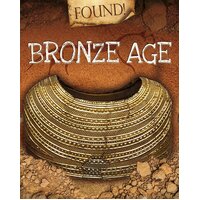 Bronze Age (Found!) Moira Butterfield Hardcover Book