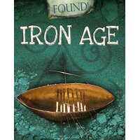 Iron Age (Found!) Moira Butterfield Paperback Book