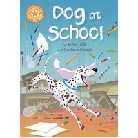 Reading Champion: Dog at School: Independent Reading Orange 6 Hardcover Book