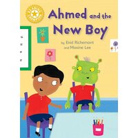 Reading Champion: Ahmed and the New Boy: Independent Reading Yellow 3