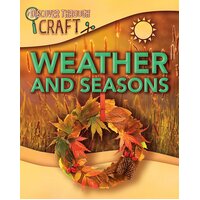 Discover Through Craft: Weather and Seasons Jillian Powell Paperback Book