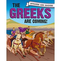 Invaders and Raiders: The Greeks are coming! (Invaders and Raiders)