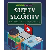 Digital Citizens: My Safety and Security Ben Hubbard Hardcover Book
