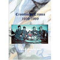 Crossroads Crimea Albert A. Denzler Paperback Book