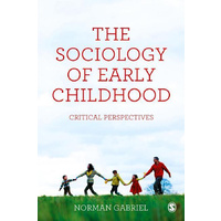 The Sociology of Early Childhood: Critical Perspectives - Social Sciences Book