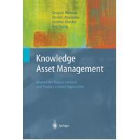 Knowledge Asset Management: Advanced Information and Knowledge Processing