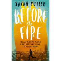 Before the Fire Sarah Butler Paperback Book