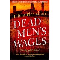 Dead Men's Wages Lilian Pizzichini Paperback Book