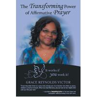 The Transforming Power of Affirmative Prayer Paperback Book